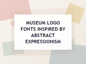Abstract Expressionism in Museum Logo Fonts